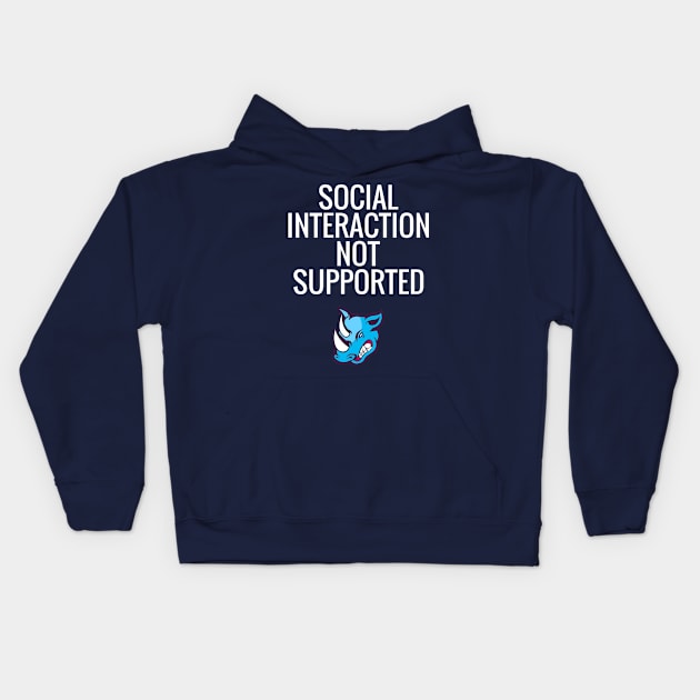 Social Interaction Not Supported Kids Hoodie by Dogefellas